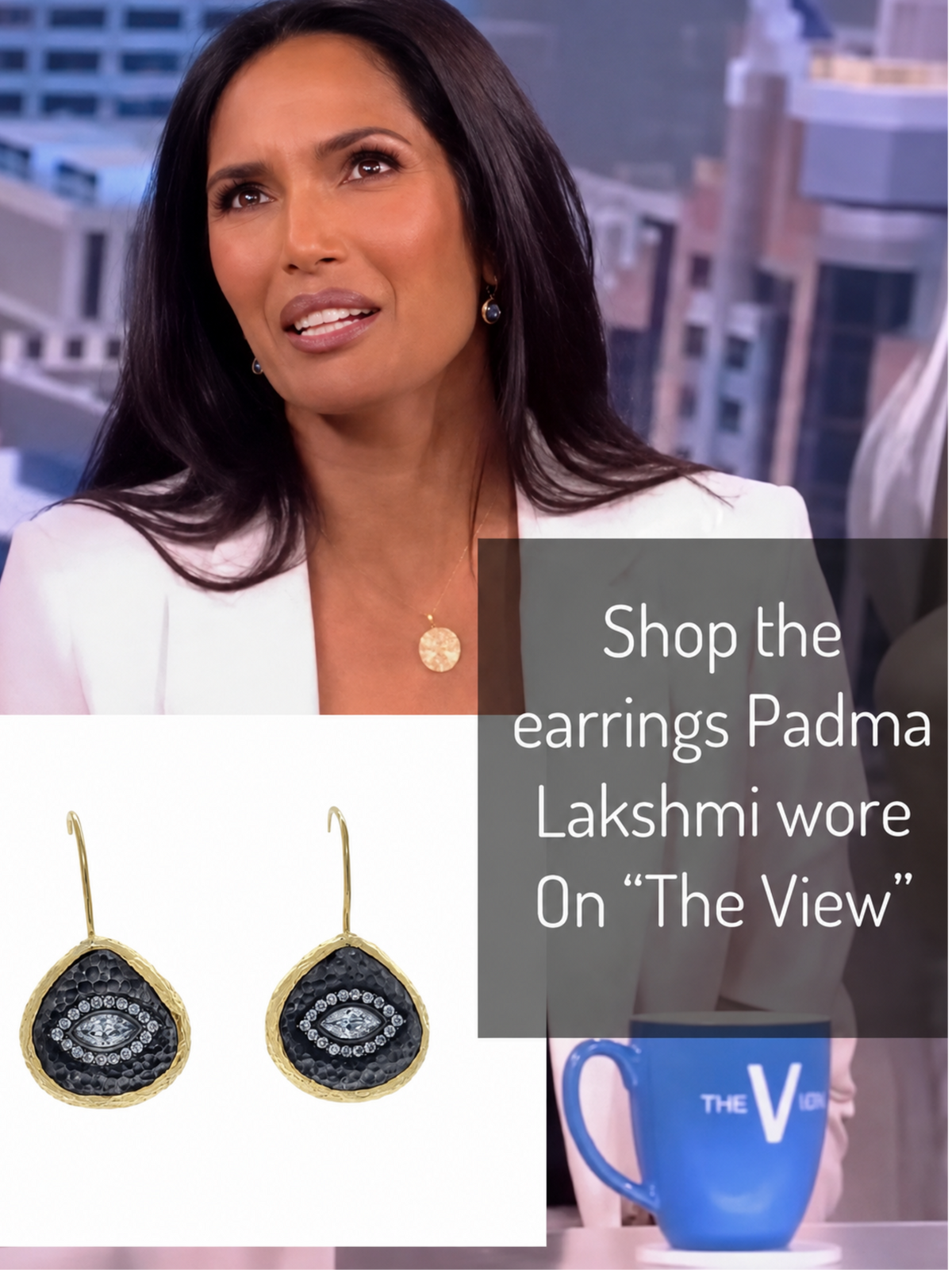 Teardrop-shaped gold and silver evil eye stud  earrings with an eye motif, shown in a promotional collage featuring a Padma Lakshmi wearing them on 'The View'.